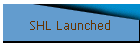 SHL Launched